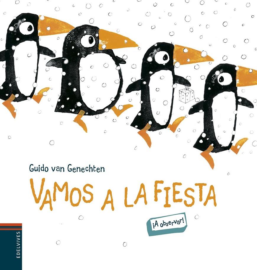 VAMOS A LA FIESTA | 9788426391629 | GUIDO VAN GENECHTEN | Llibreria La Font de Mimir - Llibreria online Barcelona - Comprar llibres català i castellà