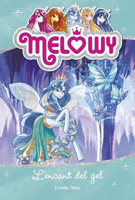 MELOWY. L'ENCANT DEL GEL | 9788491371830 | DANIELLE STAR | Llibreria La Font de Mimir - Llibreria online Barcelona - Comprar llibres català i castellà