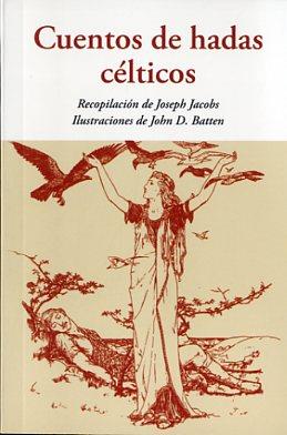 CUENTOS DE HADAS CELTICOS | 9788497169264 | JACOBS, JOSEPH | Llibreria La Font de Mimir - Llibreria online Barcelona - Comprar llibres català i castellà