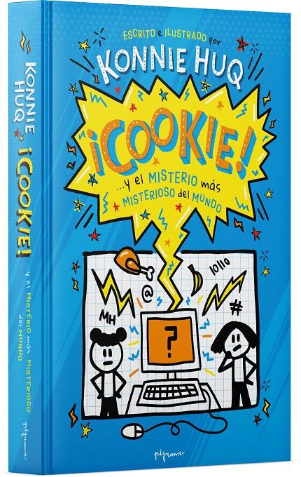 ¡COOKIE... Y EL MISTERIO MÁS MISTERIOSO DEL MUNDO! | 9788419135032 | HUQ, KONNIE | Llibreria La Font de Mimir - Llibreria online Barcelona - Comprar llibres català i castellà