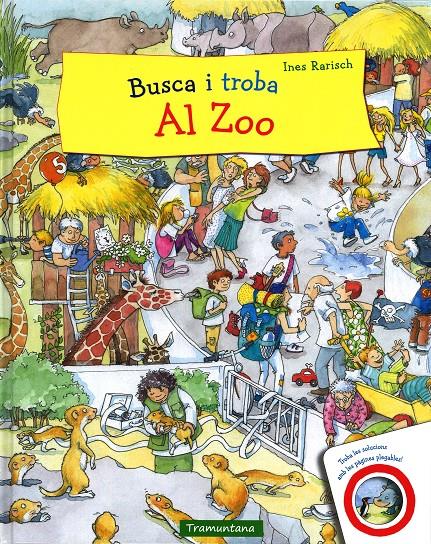 BUSCA I TROBA AL ZOO | 9788416578719 | RARISCH   RARISCH, INES | Llibreria La Font de Mimir - Llibreria online Barcelona - Comprar llibres català i castellà