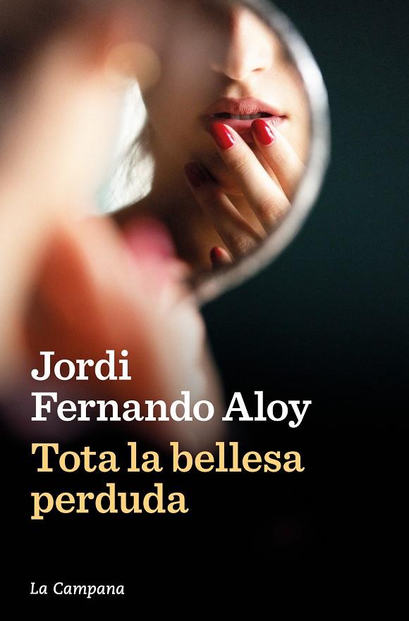 TOTA LA BELLESA PERDUDA | 9788419245847 | FERNANDO ALOY, JORDI | Llibreria La Font de Mimir - Llibreria online Barcelona - Comprar llibres català i castellà