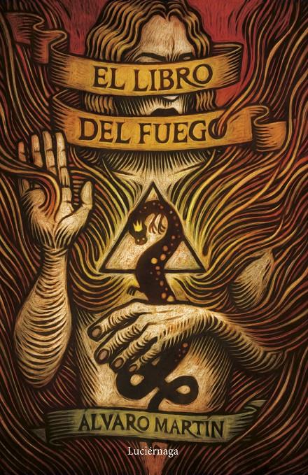 EL LIBRO DEL FUEGO | 9788419996602 | MARTÍN, ÁLVARO | Llibreria La Font de Mimir - Llibreria online Barcelona - Comprar llibres català i castellà