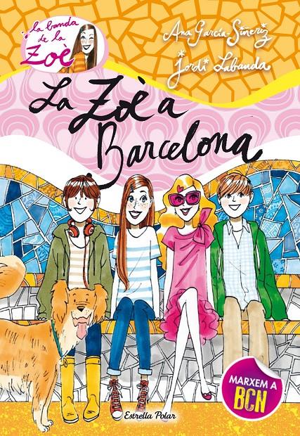 LA ZOE A BARCELONA | 9788490573907 | A. GARCIA SIÑER | Llibreria La Font de Mimir - Llibreria online Barcelona - Comprar llibres català i castellà