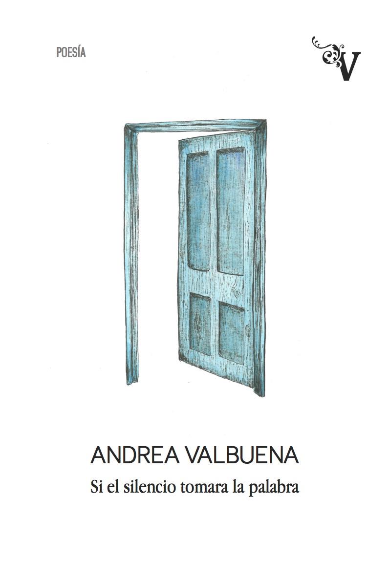 SI EL SILENCIO TOMARA LA PALABRA | 9788417096427 | VALBUENA RODRÍGUEZ, ANDREA | Llibreria La Font de Mimir - Llibreria online Barcelona - Comprar llibres català i castellà