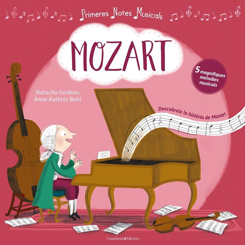 MOZART | 9788490346839 | GODEAU, NATACHA/BEHL, ANNE-KATHRIN | Llibreria La Font de Mimir - Llibreria online Barcelona - Comprar llibres català i castellà