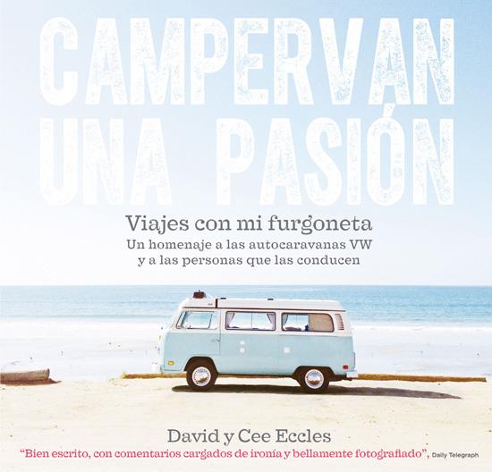 CAMPERVAN UNA PASIÓN | 9788415053675 | Llibreria La Font de Mimir - Llibreria online Barcelona - Comprar llibres català i castellà