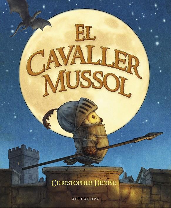 EL CAVALLER MUSSOL | 9788467968200 | DENISE, CHRISTOPHER | Llibreria La Font de Mimir - Llibreria online Barcelona - Comprar llibres català i castellà