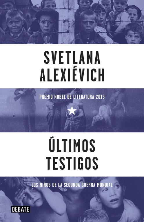 ÚLTIMOS TESTIGOS | 9788499926612 | ALEXIEVICH, SVETLANA | Llibreria La Font de Mimir - Llibreria online Barcelona - Comprar llibres català i castellà