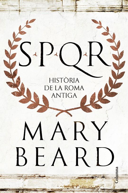 SPQR | 9788466432634 | BEARD, MARY | Llibreria La Font de Mimir - Llibreria online Barcelona - Comprar llibres català i castellà