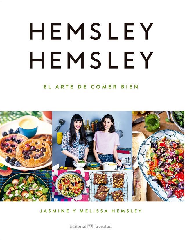 EL ARTE DE COMER BIEN | 9788426143938 | HEMSLEY, JASMINE/HEMSLEY, MELISSA | Llibreria La Font de Mimir - Llibreria online Barcelona - Comprar llibres català i castellà