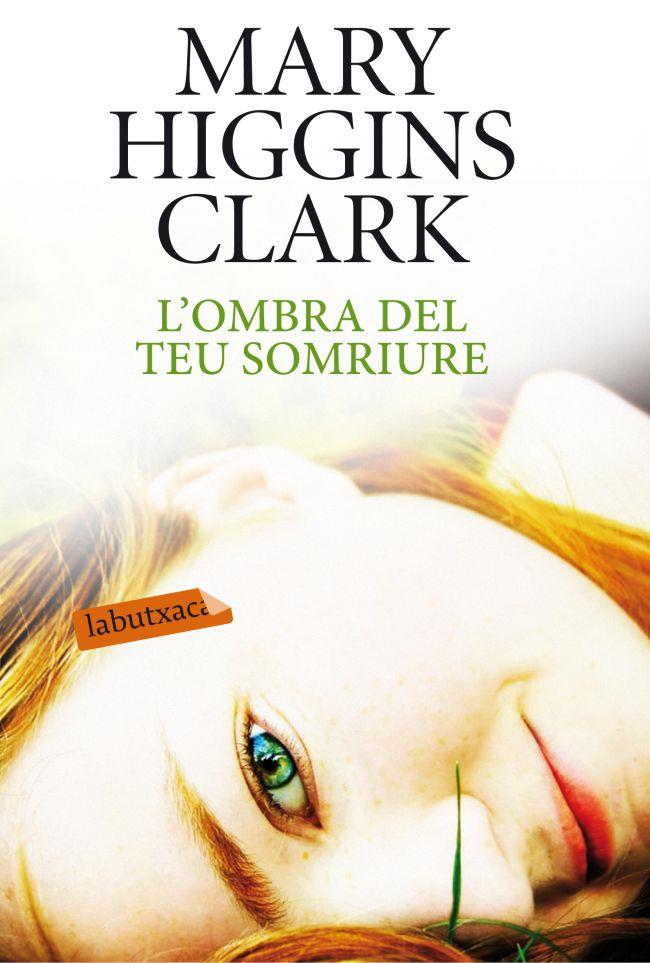 L'OMBRA DEL TEU SOMRIURE | 9788499304557 | MARY HIGGINS CLARK | Llibreria La Font de Mimir - Llibreria online Barcelona - Comprar llibres català i castellà