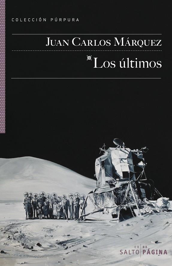 LOS ÚLTIMOS | 9788416148103 | JUAN CARLOS MÁRQUEZ | Llibreria La Font de Mimir - Llibreria online Barcelona - Comprar llibres català i castellà