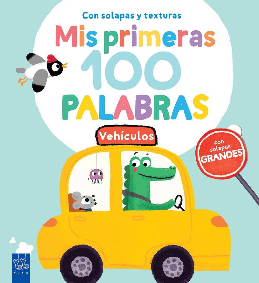 VEHÍCULOS | 9788408251941 | YOYO | Llibreria La Font de Mimir - Llibreria online Barcelona - Comprar llibres català i castellà