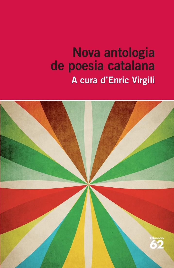 NOVA ANTOLOGIA DE POESIA CATALANA + RECURS DIGITAL | 9788415192749 | DIVERSOS AUTORS | Llibreria La Font de Mimir - Llibreria online Barcelona - Comprar llibres català i castellà