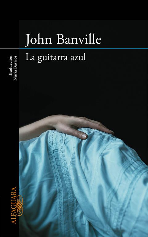 LA GUITARRA AZUL | 9788420413648 | BANVILLE,JOHN | Llibreria La Font de Mimir - Llibreria online Barcelona - Comprar llibres català i castellà