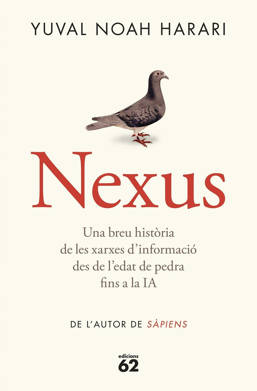 NEXUS | 9788429781991 | NOAH HARARI, YUVAL | Llibreria La Font de Mimir - Llibreria online Barcelona - Comprar llibres català i castellà