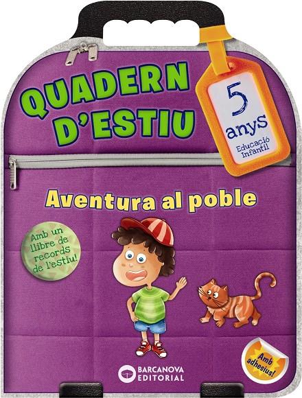 QUADERN D'ESTIU. AVENTURA AL POBLE 5 ANYS | 9788448944810 | RIERA, ESTER | Llibreria La Font de Mimir - Llibreria online Barcelona - Comprar llibres català i castellà