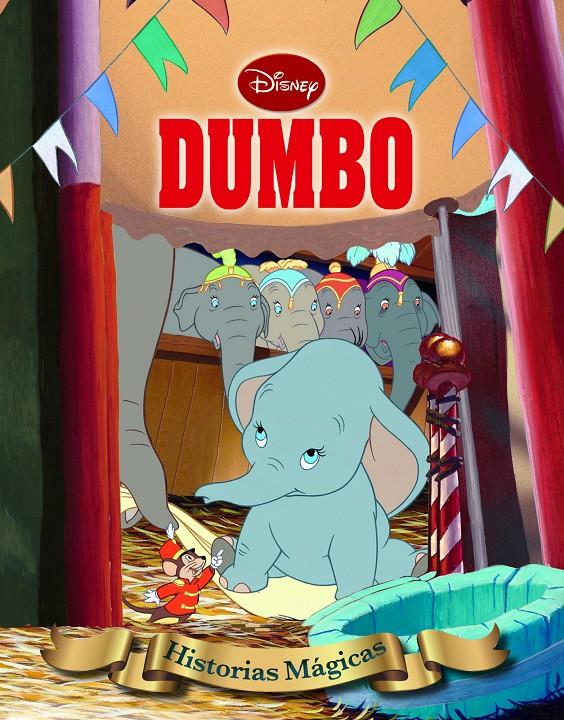 DUMBO. HISTORIAS MAGICAS | 9788499513959 | DISNEY | Llibreria La Font de Mimir - Llibreria online Barcelona - Comprar llibres català i castellà