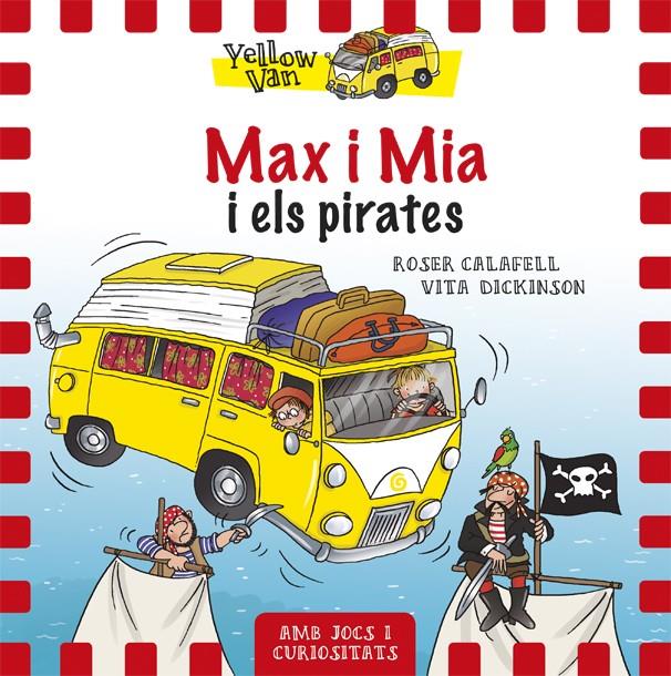 MAX I MIA I ELS PIRATES | 9788424656522 | DICKINSON, VITA | Llibreria La Font de Mimir - Llibreria online Barcelona - Comprar llibres català i castellà