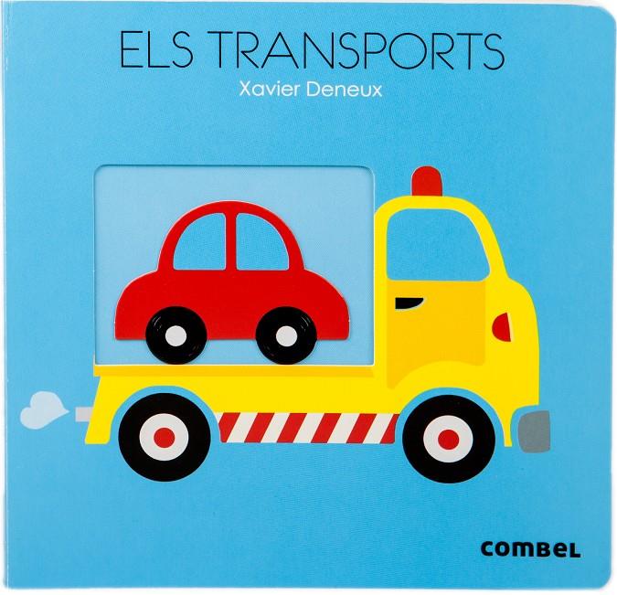 ELS TRANSPORTS | 9788498259278 | DENEUX, XAVIER | Llibreria La Font de Mimir - Llibreria online Barcelona - Comprar llibres català i castellà