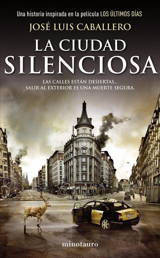 LA CIUDAD SILENCIOSA | 9788445001295 | CABALLERO JOSE | Llibreria La Font de Mimir - Llibreria online Barcelona - Comprar llibres català i castellà