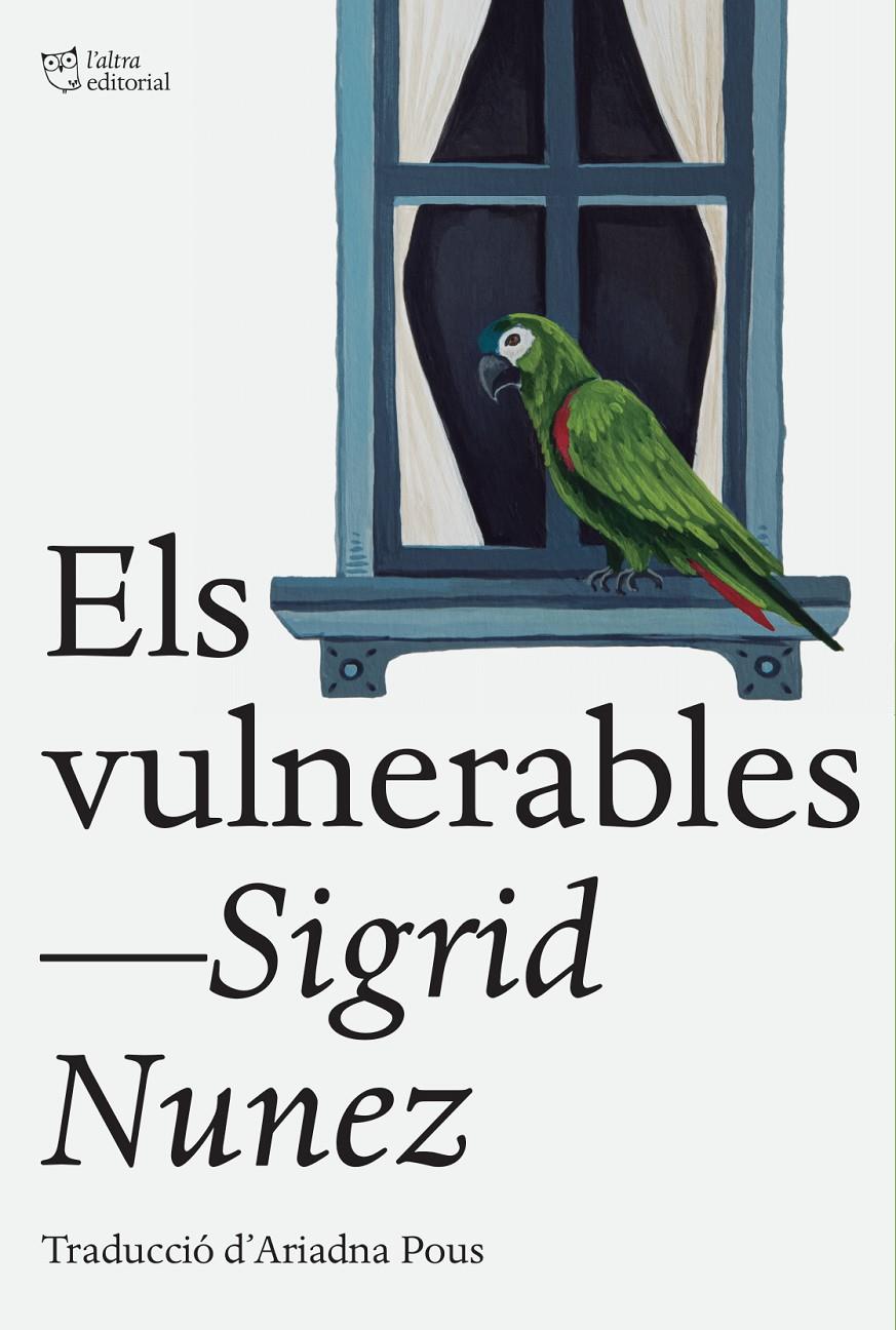 ELS VULNERABLES | 9788412833447 | NUNEZ, SIGRID | Llibreria La Font de Mimir - Llibreria online Barcelona - Comprar llibres català i castellà