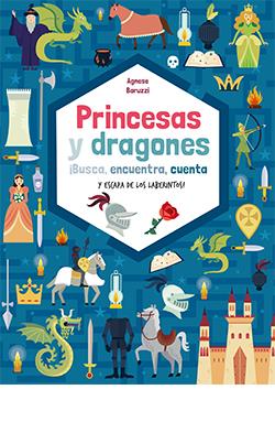 PRINCESAS Y DRAGONES | 9788418350429 | BARUZZI AGNESE, AGNESE | Llibreria La Font de Mimir - Llibreria online Barcelona - Comprar llibres català i castellà