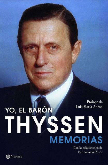 YO, EL BARON THYSSEN | 9788408105794 | THYSSEN-BORNEMIZA, HANS HEINRICH | Llibreria La Font de Mimir - Llibreria online Barcelona - Comprar llibres català i castellà