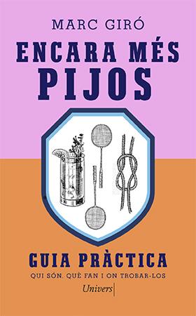 ENCARA MÉS PIJOS | 9788418887383 | GIRÓ, MARC | Llibreria La Font de Mimir - Llibreria online Barcelona - Comprar llibres català i castellà