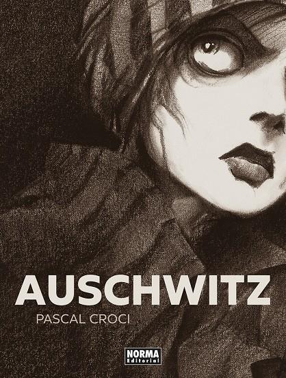 AUSCHWITZ. NUEVA EDICION | 9788467965681 | PASCAL CROCI | Llibreria La Font de Mimir - Llibreria online Barcelona - Comprar llibres català i castellà