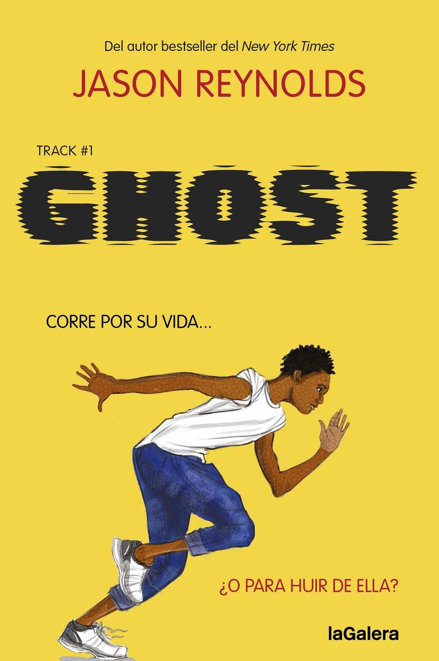 TRACK 1. GHOST | 9788424675509 | REYNOLDS, JASON | Llibreria La Font de Mimir - Llibreria online Barcelona - Comprar llibres català i castellà