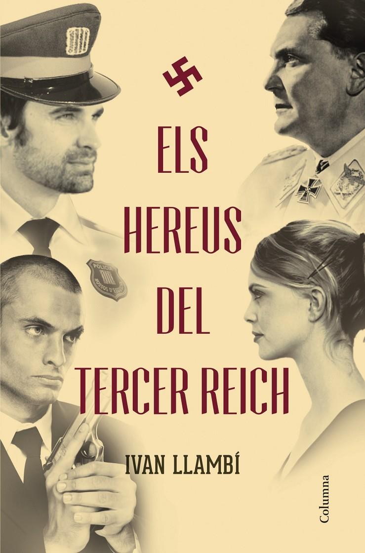 ELS HEREUS DEL TERCER REICH | 9788466418676 | LLAMBÍ, IVÁN | Llibreria La Font de Mimir - Llibreria online Barcelona - Comprar llibres català i castellà