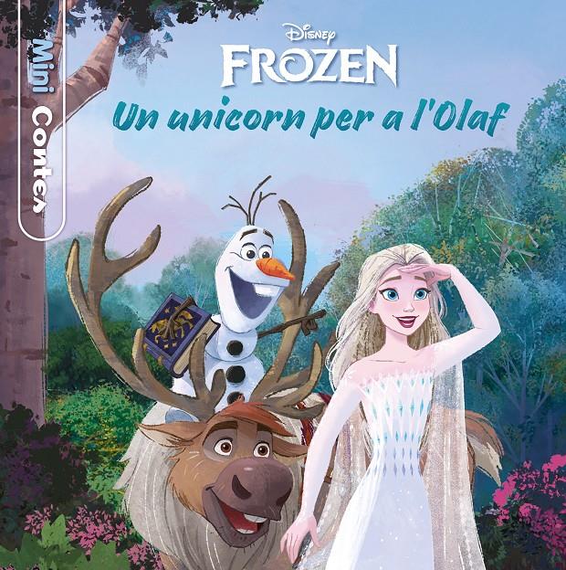 FROZEN. UN UNICORN PER A L OLAF. MINICONTES | 9788413891132 | DISNEY | Llibreria La Font de Mimir - Llibreria online Barcelona - Comprar llibres català i castellà