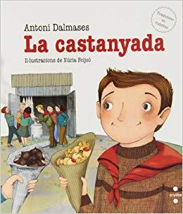 C-LA CASTANYADA | 9788466133173 | DALMASES, ANTONI | Llibreria La Font de Mimir - Llibreria online Barcelona - Comprar llibres català i castellà