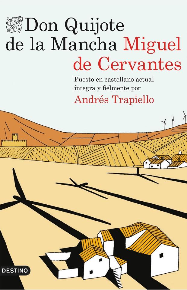 DON QUIJOTE DE LA MANCHA | 9788423349647 | ANDRÉS TRAPIELLO | Llibreria La Font de Mimir - Llibreria online Barcelona - Comprar llibres català i castellà