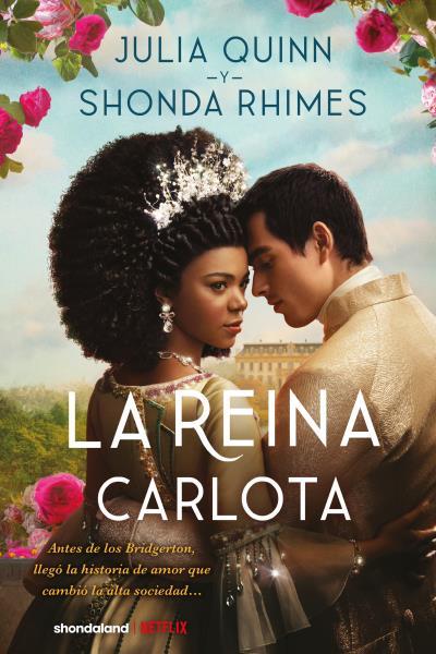 LA REINA CARLOTA | 9788419131232 | QUINN, JULIA/RHIMES, SHONDA | Llibreria La Font de Mimir - Llibreria online Barcelona - Comprar llibres català i castellà