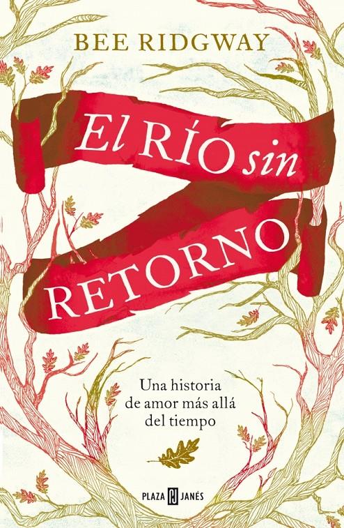 EL RÍO SIN RETORNO | 9788401384998 | RIDGWAY, BEE | Llibreria La Font de Mimir - Llibreria online Barcelona - Comprar llibres català i castellà