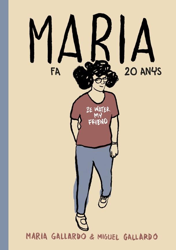 MARIA FA 20 ANYS | 9788416528127 | GALLARDO, MIGUEL | Llibreria La Font de Mimir - Llibreria online Barcelona - Comprar llibres català i castellà