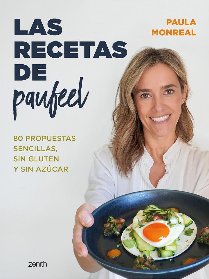 LAS RECETAS DE PAUFEEL | 9788408270768 | MONREAL, PAULA | Llibreria La Font de Mimir - Llibreria online Barcelona - Comprar llibres català i castellà