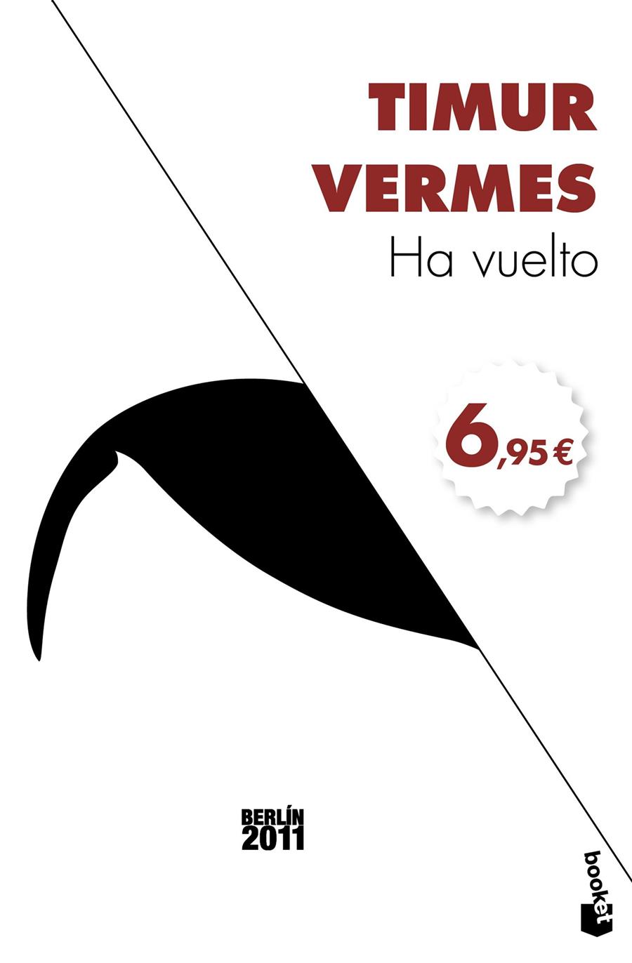 HA VUELTO | 9788432229985 | TIMUR VERMES | Llibreria La Font de Mimir - Llibreria online Barcelona - Comprar llibres català i castellà