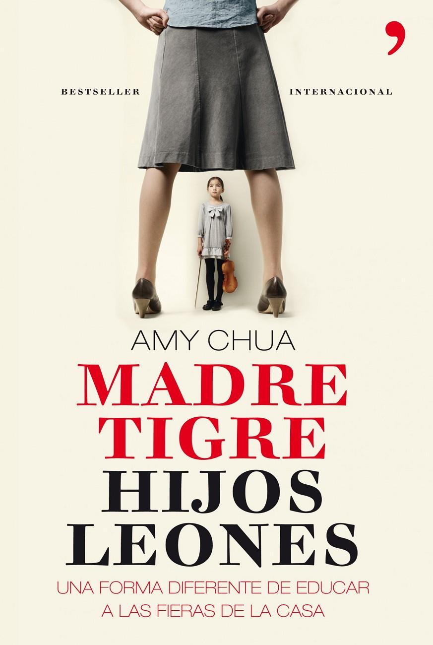 MADRE TIGRE, HIJOS LEONES | 9788499980379 | CHUA, AMY | Llibreria La Font de Mimir - Llibreria online Barcelona - Comprar llibres català i castellà