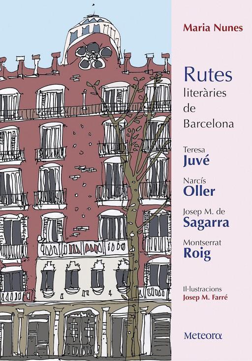 RUTES LITERARIES DE BARCELONA - CAT | 9788494698217 | Llibreria La Font de Mimir - Llibreria online Barcelona - Comprar llibres català i castellà