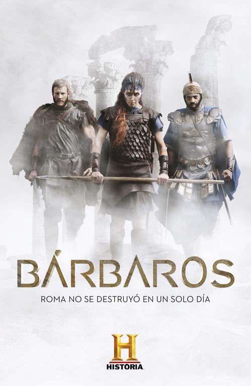 BÁRBAROS | 9788401017568 | CANAL HISTORIA | Llibreria La Font de Mimir - Llibreria online Barcelona - Comprar llibres català i castellà