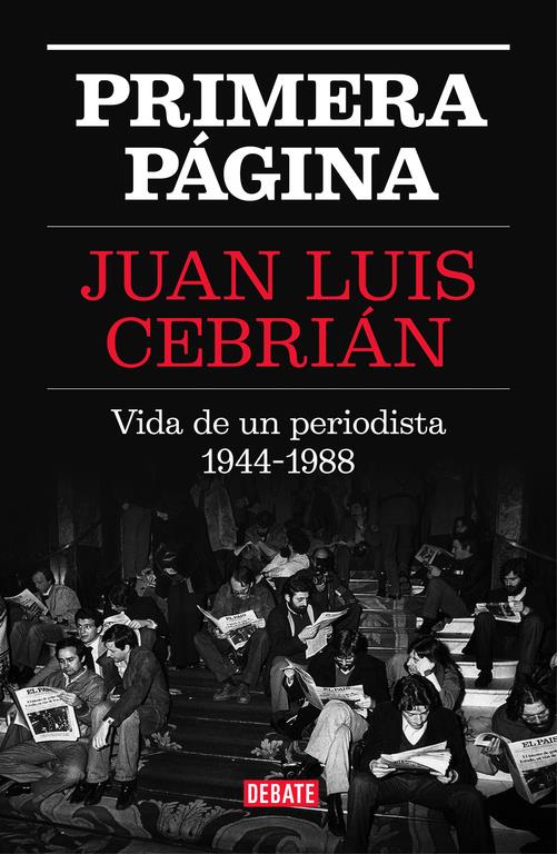 PRIMERA PÁGINA | 9788499927329 | CEBRIAN, JUAN LUIS | Llibreria La Font de Mimir - Llibreria online Barcelona - Comprar llibres català i castellà