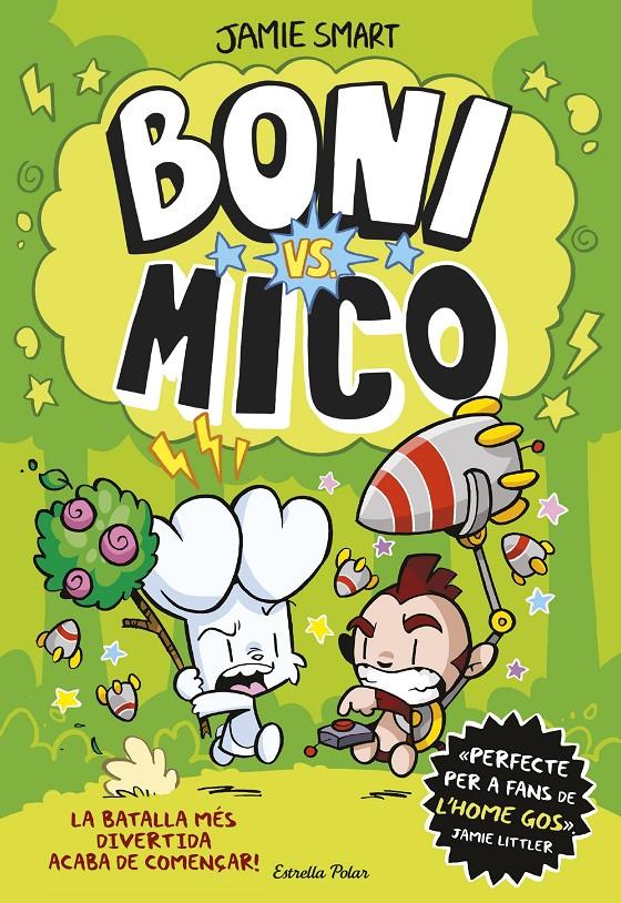 BONI VS. MICO | 9788413898483 | SMART, JAMIE | Llibreria La Font de Mimir - Llibreria online Barcelona - Comprar llibres català i castellà