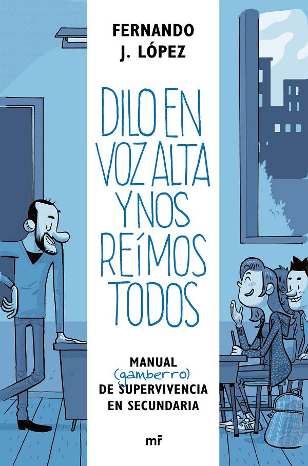 DILO EN VOZ ALTA Y NOS REÍMOS TODOS | 9788427042926 | FERNANDO J. LÓPEZ | Llibreria La Font de Mimir - Llibreria online Barcelona - Comprar llibres català i castellà