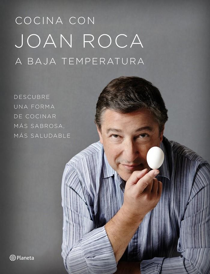 COCINA CON JOAN ROCA A BAJA TEMPERATURA | 9788408152040 | JOAN ROCA/SALVADOR BRUGUÉS | Llibreria La Font de Mimir - Llibreria online Barcelona - Comprar llibres català i castellà