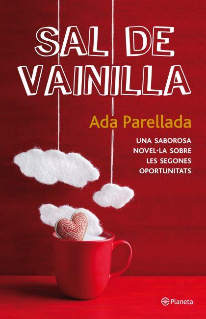 SAL DE VAINILLA | 9788497082396 | ADA PARELLADA | Llibreria La Font de Mimir - Llibreria online Barcelona - Comprar llibres català i castellà