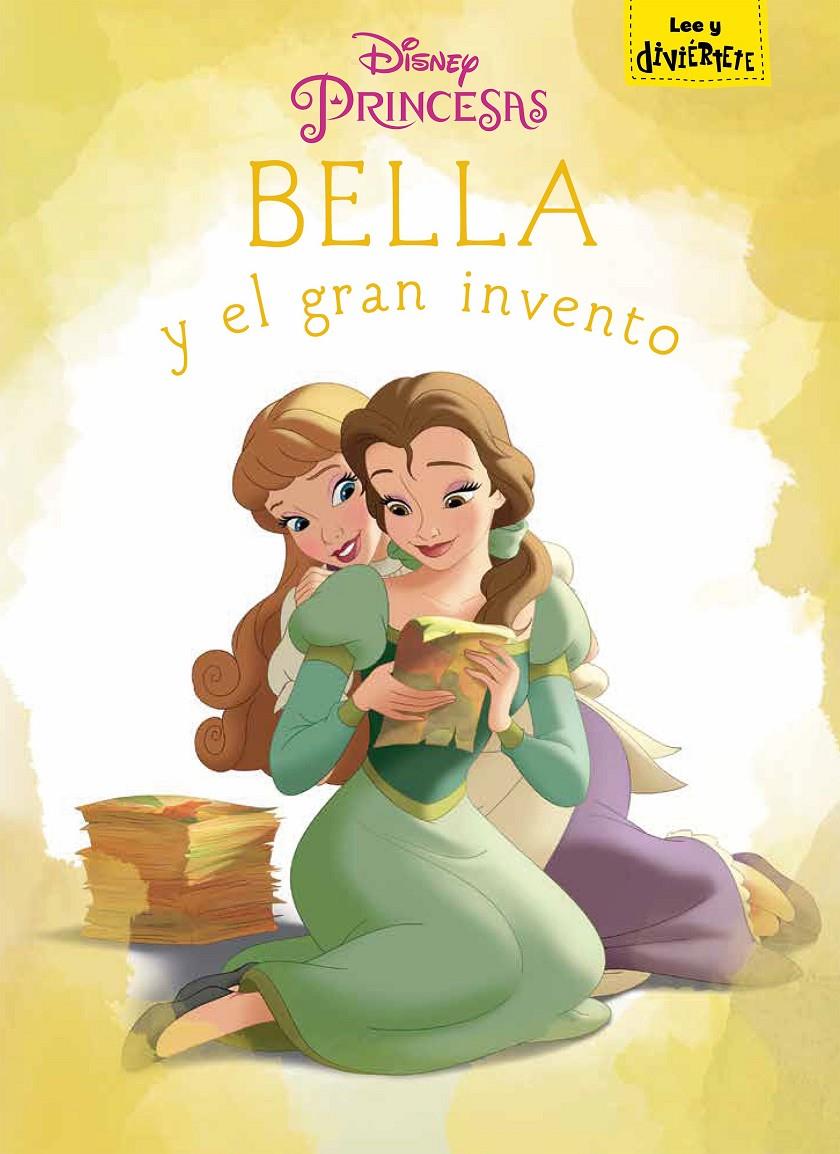 BELLA Y EL GRAN INVENTO | 9788499518817 | DISNEY | Llibreria La Font de Mimir - Llibreria online Barcelona - Comprar llibres català i castellà